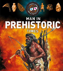 Man in Prehistoric Times